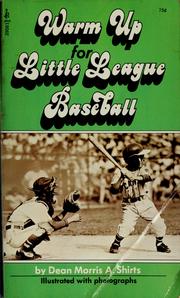 Cover of: Warm up for little league baseball by Morris A. Shirts, Morris A. Shirts