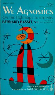 Cover of: We agnostics by Bernard Basset
