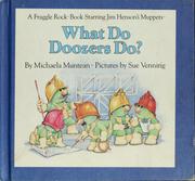 Cover of: What do Doozers do? by Michaela Muntean