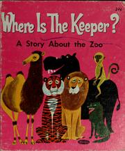 Cover of: Where is the keeper? by Mabel Watts