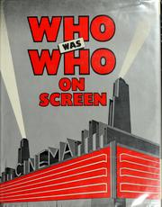 Cover of: Who was who on screen | Evelyn Mack Truitt