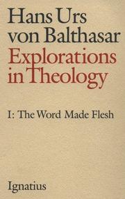 Cover of: Explorations in theology by Hans Urs von Balthasar