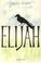 Cover of: Elijah