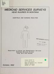 Cover of: Medicaid services surveys: head injuries in Montana : hospitals and nursing facilities