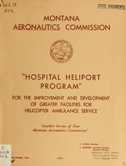 Cover of: Hospital heliport program: for the improvement and development of greater facilities for helicopter ambulance service