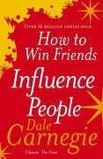 Cover of: How to Win Friends and Influence People by Dale Carnegie