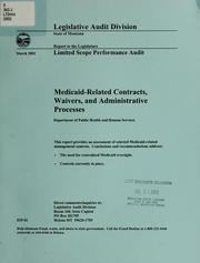 Medicaid-related contracts, waivers, and administrative processes by Montana. Legislature. Legislative Audit Division.