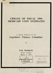 Cover of: Update of fiscal 1994 medicaid cost estimates by Lois Steinbeck, Lois Steinbeck