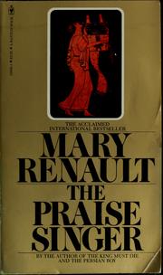Cover of: The Praise Singer by Mary Renault
