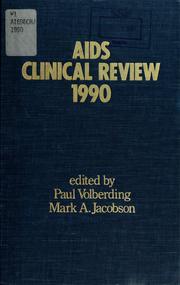 Aids Clinical Review 1990 by Paul A. Volberding, Paul Volberding, Mark A. Jacobson