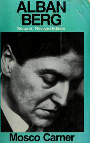 Cover of: Alban Berg: the man and the work