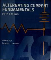 Cover of: Alternating current fundamentals by John R. Duff