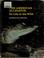 Cover of: The American alligator