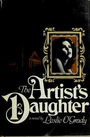 Cover of: The artist's daughter by Leslie O'Grady