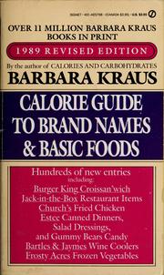 Cover of: Barbara Kraus' Calorie Guide To Brand Names and Basic Foods1989