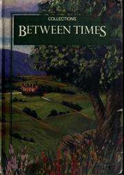 Cover of: Collections Between Times (An Anthology Series - Level 4/5) by 