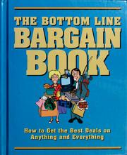 Cover of: The bottom line bargain book: how to get the best deals on anything and everything