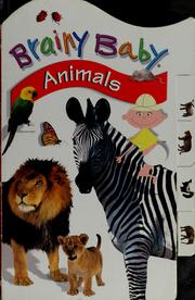 Cover of: Brainy Baby animals by Edith Reynolds