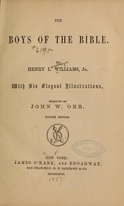 Cover of: The boys of the Bible. by Henry Llewellyn Williams