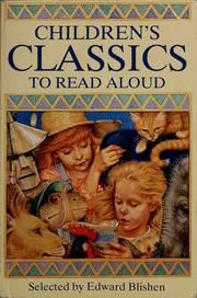 Cover of: Children's classics to read aloud by Edward Blishen