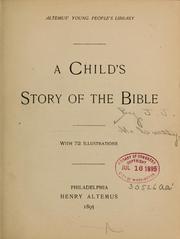 Cover of: A child's story of the Bible... by J. J. McCarthy