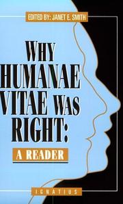 Cover of: Why Humanae Vitae Was Right | Janet Smith