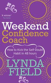 Cover of: Weekend Confidence Coach: How to Kick the Self-Doubt Habit in 48 Hours