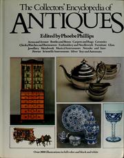 The collectors' encyclopedia of antiques by Phoebe Phillips