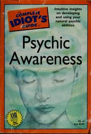 Cover of: The complete idiot's guide to psychic awareness