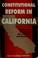 Cover of: Constitutional reform in California