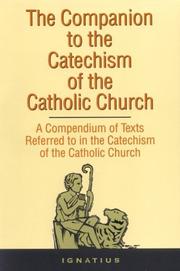 Cover of: Companion to the Catechism of the Catholic Church: A Compendium of Texts Referred to in the Catechism of the Catholic Church