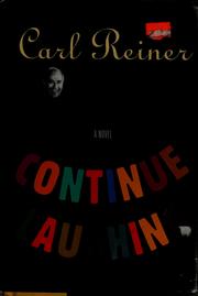 Cover of: Continue laughing by Carl Reiner