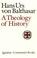 Cover of: A theology of history