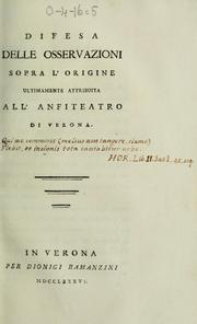 Difesa delle osservazioni sopra l'origine ultimamente attribuita all' anfiteatro di Verona by Benedetto Del Bene