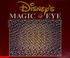 Cover of: Disney's magic eye