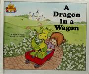 Cover of: A dragon in a wagon | Jane Belk Moncure