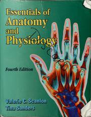 Cover of: Essentials of anatomy and physiology by Valerie C. Scanlon
