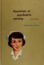 Essentials of psychiatric nursing by Louis J. Karnosh