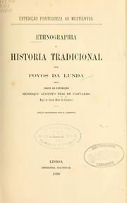 Cover of: Ethnographia e historia tradicional dos povos da Lunda