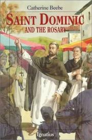 Cover of: Saint Dominic and the rosary | Catherine Beebe