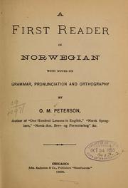 Cover of: A first reader in Norwegian: with notes on grammar, pronunciation and orthography