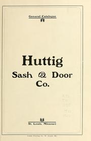 Cover of: General catalogue: Huttig Sash & Door Co