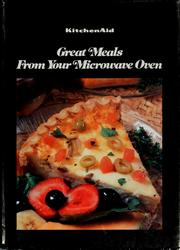 Cover of: Great meals from your microwave oven