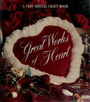 Cover of: Great works of heart by 