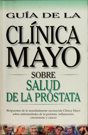 Cover of: Guía de la Clínica Mayo sobre salud de la próstata by David M. Barrett, editor en jefe.