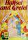 Cover of: Hansel and Gretel