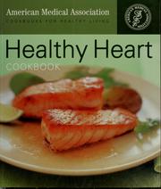 Cover of: Healthy heart cookbook by Cheryl Forberg R.D.