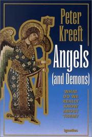 Cover of: Angels and demons: what do we really know about them?