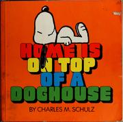 Cover of: Home is on top of a doghouse by Charles M. Schulz