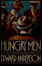 Cover of: Hungry men by Anderson, Edward, Edward Anderson